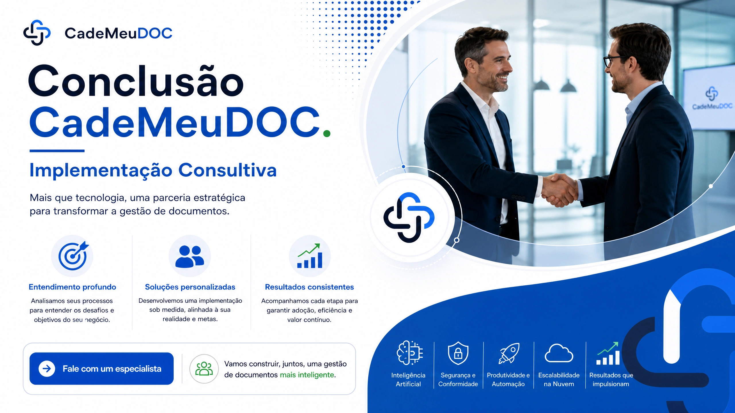 Conclusão CadeMeuDOC — implementação consultiva, fale com um especialista